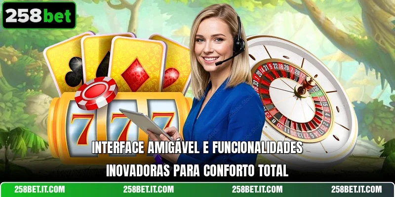 Interface amigável e funcionalidades inovadoras para conforto total