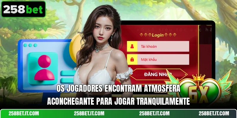 Os jogadores encontram atmosfera aconchegante para jogar tranquilamente