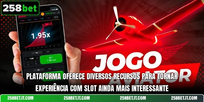 Plataforma oferece diversos recursos para tornar experiência com slot ainda mais interessante